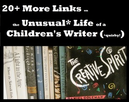 20 More Links on the Unusual Life of a Children's Writer